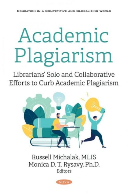 Book cover of: Academic Plagiarism. By: Russell Michalak