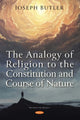 Book cover of: Analogy of Religion to the Constitution and Course of Nature. By: Joseph Butler