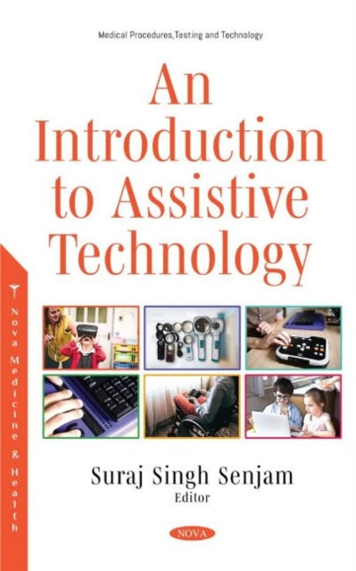Book cover of: Introduction to Assistive Technology. By: Suraj Singh Senjam