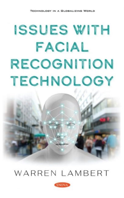 Book cover of: Issues with Facial Recognition Technology. By: Warren Lambert