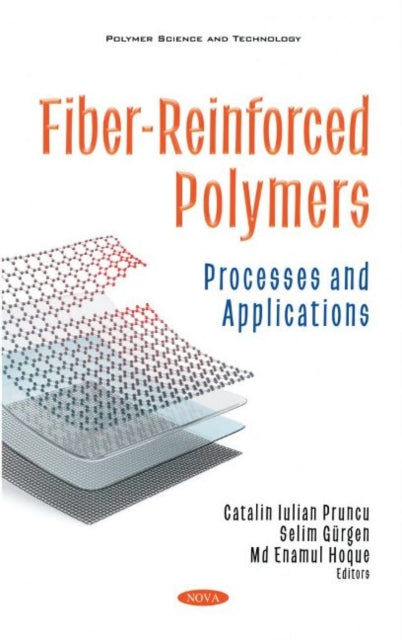 Book cover of: Fiber-Reinforced Polymer. By: Catalin Iulian Pruncu