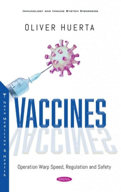 Book cover of: Vaccines. By: Oliver Huerta