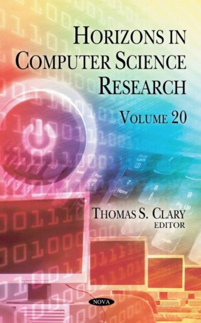 Book cover of: Horizons in Computer Science Research. Volume 20. By: Thomas S. Clary