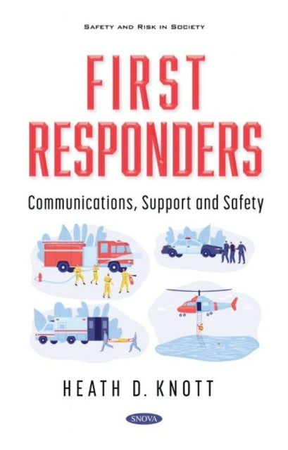 Book cover of: First Responders. By: Heath D. Knott