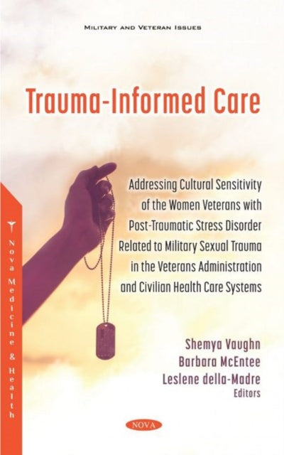 Book cover of: Trauma-Informed Care. By: Shemya Vaughn