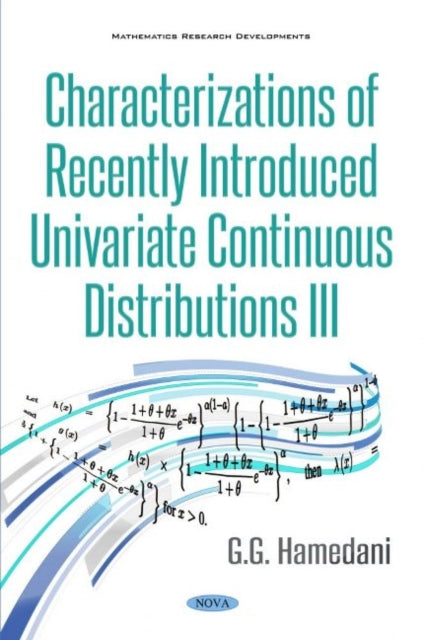 Book cover of: Characterizations of Recently Introduced Continuous Distributions III. By: G. G. Hamedani
