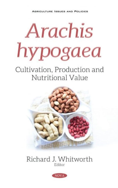 Book cover of: Arachis hypogaea. By: Richard J. Whitworth