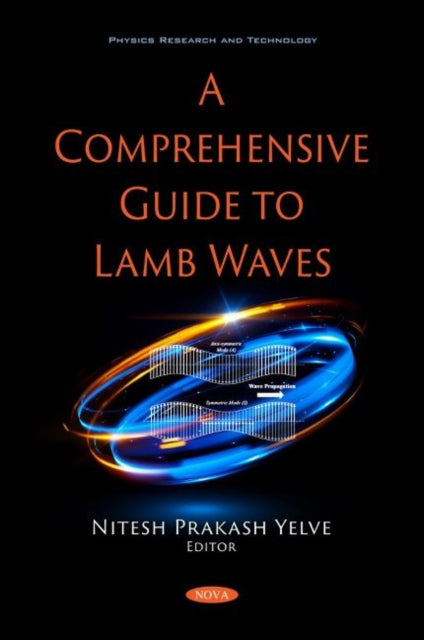 Book cover of: Comprehensive Guide to Lamb Waves. By: Nitesh Prakash Yelve