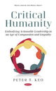 Book cover of: Critical Humanity. By: Peter T. Keo