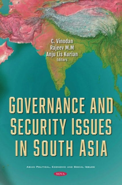 Book cover of: Governance and Security Issues in South Asia. By: C. Vinodan