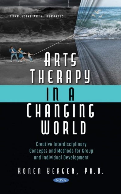 Book cover of: Arts Therapy in a Changing World. By: Ronen Berger