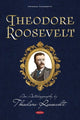 Book cover of: Theodore Roosevelt. By: Philipp Weiss