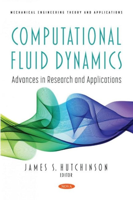 Book cover of: Computational Fluid Dynamics. By: James S. Hutchinson