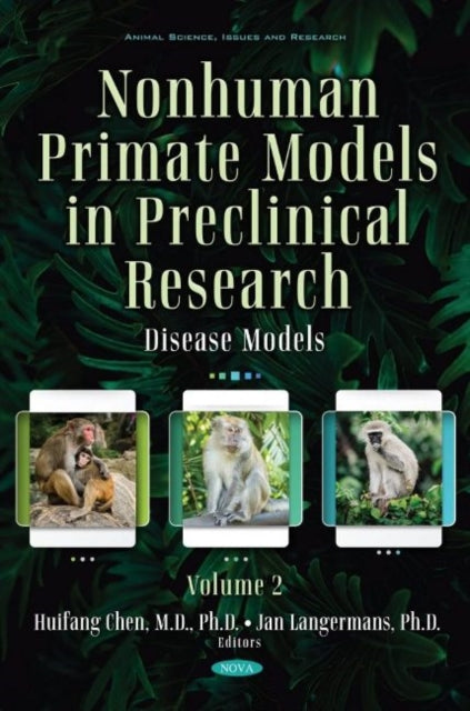 Book cover of: Nonhuman Primate Models in Preclinical Research. Volume 2. By: Huifang Chen