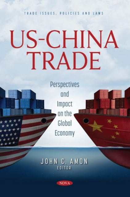 Book cover of: US-China Trade. By: John C. Amon