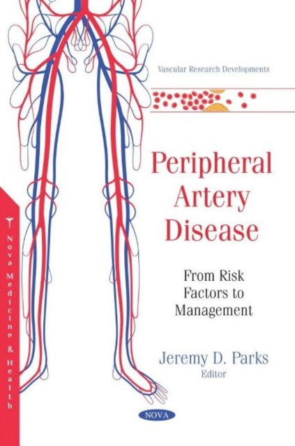 Book cover of: Peripheral Artery Disease. By: Jeremy D. Parks