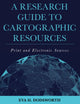 Book cover of: Research Guide to Cartographic Resources. By: Eva H. Dodsworth
