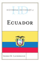 Book cover of: Historical Dictionary of Ecuador. By: George M. Lauderbaugh