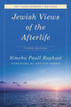 Book cover of: Jewish Views of the Afterlife. By: Simcha Paull Raphael