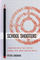 Book cover of: School Shooters. By: Peter Langman
