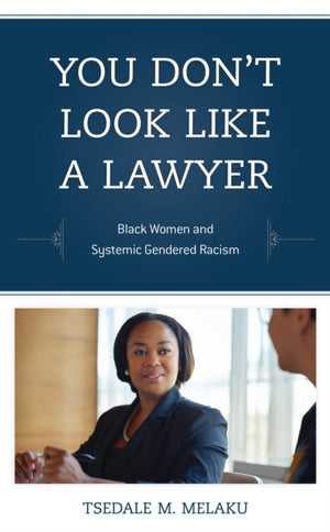 You Don't Look Like a Lawyer