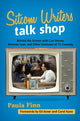 Book cover of: Sitcom Writers Talk Shop. By: Paula Finn