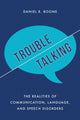Book cover of: Trouble Talking. By: Daniel R. Boone