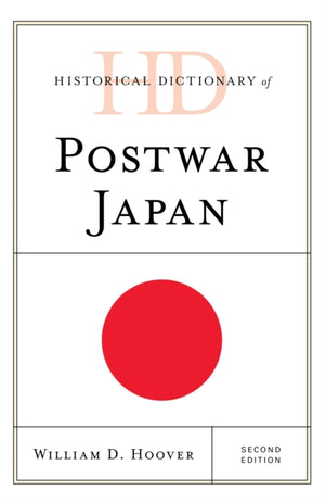 Historical Dictionary of Postwar Japan