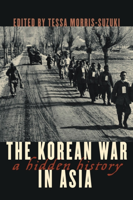 Book cover of: Korean War in Asia. By: Tessa Morris-Suzuki