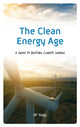 Book cover of: Clean Energy Age. By: B. F. Nagy