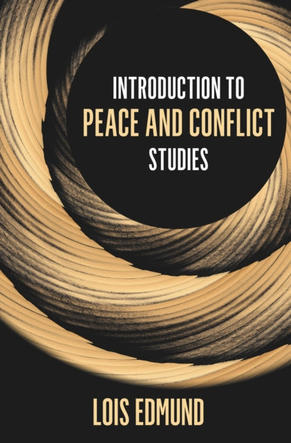 Book cover of: Introduction to Peace and Conflict Studies