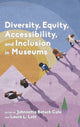 Book cover of: Diversity, Equity, Accessibility, and Inclusion in Museums