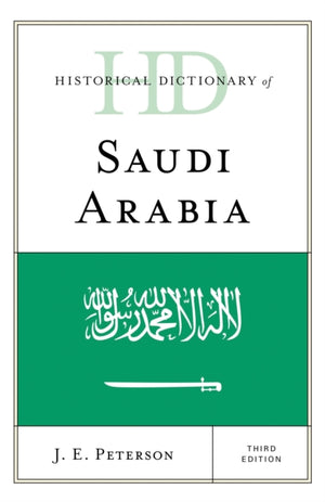 Historical Dictionary of Saudi Arabia