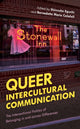 Book cover of: Queer Intercultural Communication. By: Shinsuke Eguchi