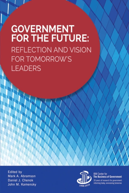 Book cover of: Government for the Future. By: Mark A. Abramson