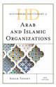 Book cover of: Historical Dictionary of Arab and Islamic Organizations. By: Sarah Tenney