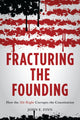 Book cover of: Fracturing the Founding. By: John E. FINN