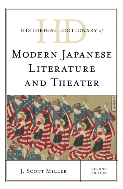 Historical Dictionary of Modern Japanese Literature and Theater
