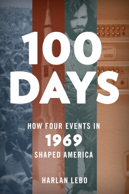 Book cover of: 100 Days. By: Harlan Lebo