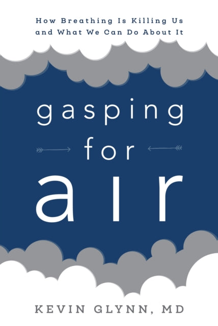 Book cover of: Gasping for Air. By: Kevin Glynn