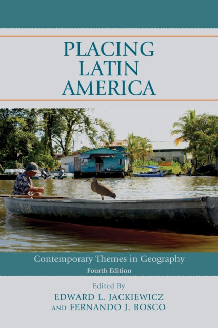 Book cover of: Placing Latin America. By: Edward L. Jackiewicz