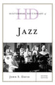 Book cover of: Historical Dictionary of Jazz. By: John S. Davis