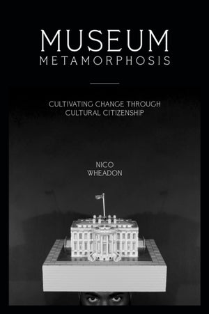 Museum Metamorphosis