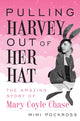 Book cover of: Pulling Harvey Out of Her Hat. By: Mimi Pockross