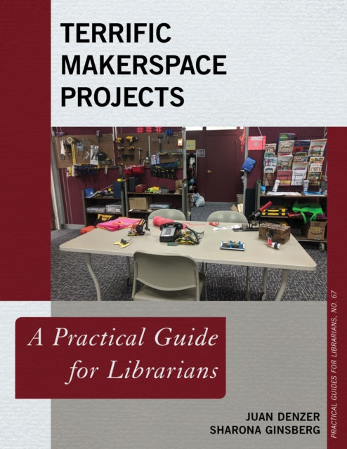 Book cover of: Terrific Makerspace Projects. By: Ginsberg DENZER