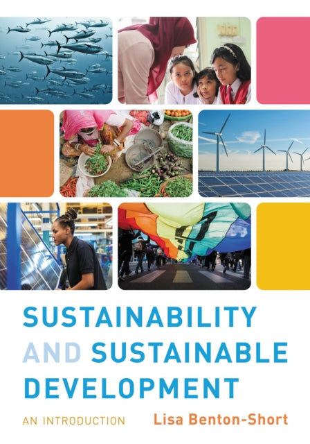 Book cover of: Sustainability and Sustainable Development. By: Lisa BENTON-SHORT