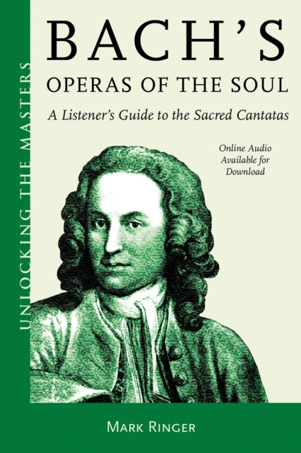 Book cover of: Bach's Operas of the Soul. By: Mark Ringer