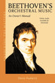 Book cover of: Beethoven's Orchestral Music. By: David Hurwitz