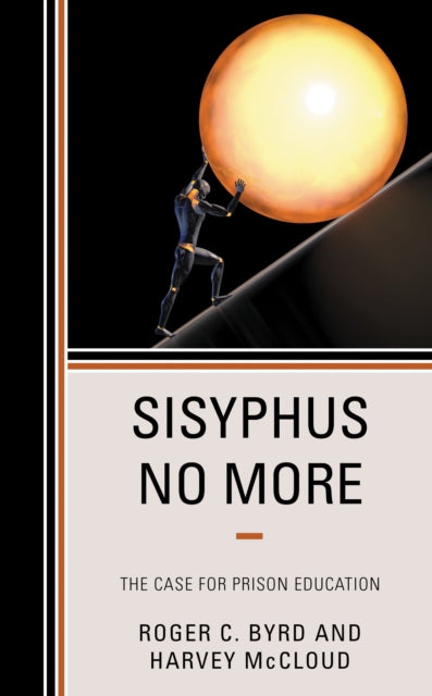 Book cover of: Sisyphus No More. By: Roger C. Byrd