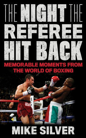 The Night the Referee Hit Back